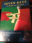 Wl004 Seven Keys To Weight Loss Mastery Quickly Reduce Inches Hips