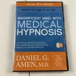 Magnificent Mind With Medical Hypnosis By Daniel G. Amen Audiobook Cds 2 Discs. Fixed Price $9.99.