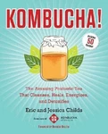 Kombucha!: The Amazing Probiotic Tea That Cleanses, Heals, Energizes, And.... Fixed Price $5.16.