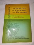 The Herbal Lore Of Wise Women And Wartcunners Bookin Excellent Shape Msrp $27.95. Fixed Price $19.95.