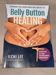 Belly Button Healing Ilchi Lee Paperback Method Wellness. Fixed Price $8.49.