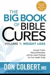The Big Book Of Bible Cures, Vol. 1: Weight Loss: Ancient Truths, Natural.... Fixed Price $6.53.