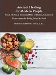 Ancient Healing For Modern People: Food, Herbs & Essential Oils Detox, Cle-,. Fixed Price $37.25.