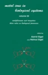 Metals Ions In Biological System: Volume 39: Molybdenum And Tungsten: Their Rol. Fixed Price $15.76.