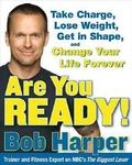 Are You Ready!: Take Charge, Lose Weight,- 9780767928670, Harper, Hardcover, New. Fixed Price $8.34.