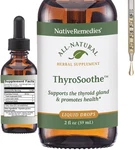 Native Remedies Thyrosoothe - All Natural Herbal Supplement Soothes The.... Fixed Price $58.99.