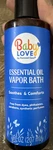 Baby Love Essential Oil Vapor Bath Soothes And Comforts. Fixed Price $24.88.