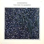 Shadowfax Too Far Whisper 12" Rare 1986 Windham Hill Progressive Jazz Exnm. Fixed Price $12.00.