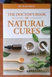 Alan Inglis The Doctors Book Of Natural Cures. Fixed Price $64.95.