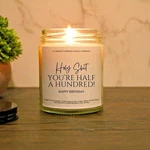 Holy Sh*t You're Half Hundred Candle 50TH Birthday Gift Funny. Fixed Price $26.99.