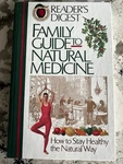 Readers Digest Family Guide To Natural Medicine Hardcover. Fixed Price $14.00.