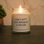 Holy Sh*t You Bought House Candle New Home Owner Gift First Time. Fixed Price $26.99.