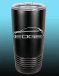 Ford Edge Outline Design 20OZ / 30OZ Stainless Steel Tumbler. Fixed Price $25.00.