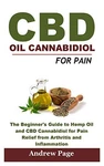 Cbd Oil Cannabidiol For Pain: The Beginner's Guide To Hemp By Andrew Page *vg+*. Fixed Price $17.75.