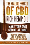 The Healing Effects Of Cbd Rich Hemp Oil - Make Your Own. Fixed Price $8.93.