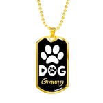 Dog Granny Necklace Stainless Steel Or 18K Gold Tag. Fixed Price $59.95.