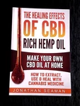 The Healing Affects Of Cbd Rich Hemp Oil Paperback Book Jonathan Seaman 2017. Fixed Price $17.99.