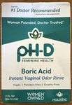 Ph-d Feminine Health -boric Acid 3OZ Exp 8/26 Free Fast Shipping. Fixed Price $14.99.