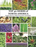 The Top 40 Herbs Of North America: Natural Remedies From Mexico, United Stat. Fixed Price $60.83.
