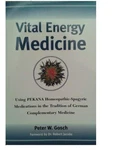 Vital Energy Medicine: Using Pekana Homeopathic-spagyric Medications The .... Fixed Price $11.34.