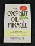 The Coconut Oil Miracle Bruce Fife Pb Book Lose Weight Immune System Skin & Hair. Fixed Price $5.00.