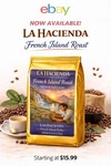 Hacienda French Island Roast (premium Dark Coffee). Fixed Price $15.41.