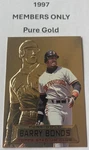 Barry Bonds 1997 Stadium Club Pure Gold Members Only #PG4 San Francisco Giants. Fixed Price $24.99.