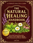 The Natural Healing Handbook Full Color 100 Remedies Herbs Pain Sleep Immunity. Fixed Price $48.99.