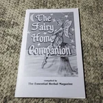The Fairy Home Companion Essential Herbal Magazine Folklore Fantasy Guide. Fixed Price $6.65.