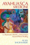 Ayahuasca Medicine: Shamanic World Of Amazonian Sacred Plant Healing. Fixed Price $8.57.