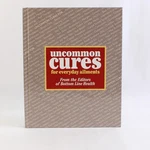 Uncommon Cures For Everyday Ailments By Bottom Line Book Staff 2006 Hardcover. Fixed Price $7.07.