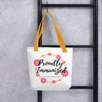 "proudly Immunized - By My Natural Immune System" Tote Bag! Printed Both Sides. Fixed Price $29.95.