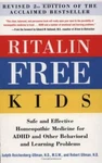 Ritalin-free Kids: Safe And Effective Homeopathic Medicine For Adhd Good. Fixed Price $5.48.