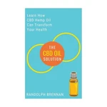 The Cbd Oil Solution: Learn How Hemp Might Just Be Answer For Pai.... Fixed Price $24.99.