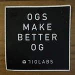 710 Labs Ogs Make Better Vinyl Sticker Decal, Self-adhesive 3" Square. Fixed Price $35.00.